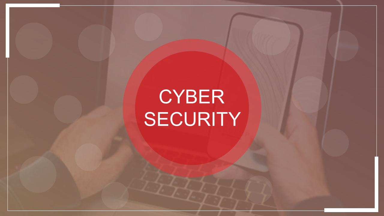 Download the Best Cyber Security PowerPoint Template